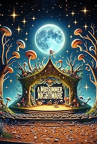 Primary photo for A Midsummer Nightmare! Primary photo for A Midsummer Nightmare!