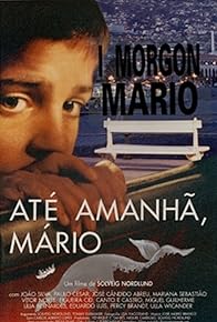 Primary photo for Até amanhã, Mário
