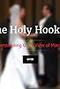 Primary photo for The Holy Hookup