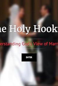 Primary photo for The Holy Hookup