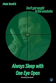 Primary photo for Always Sleep with One Eye Open