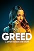 Primary photo for Greed: A Seven Deadly Sins Story Primary photo for Greed: A Seven Deadly Sins Story