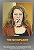Primary photo for The Complaint Primary photo for The Complaint