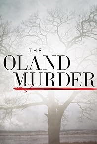Primary photo for The Oland Murder Primary photo for The Oland Murder