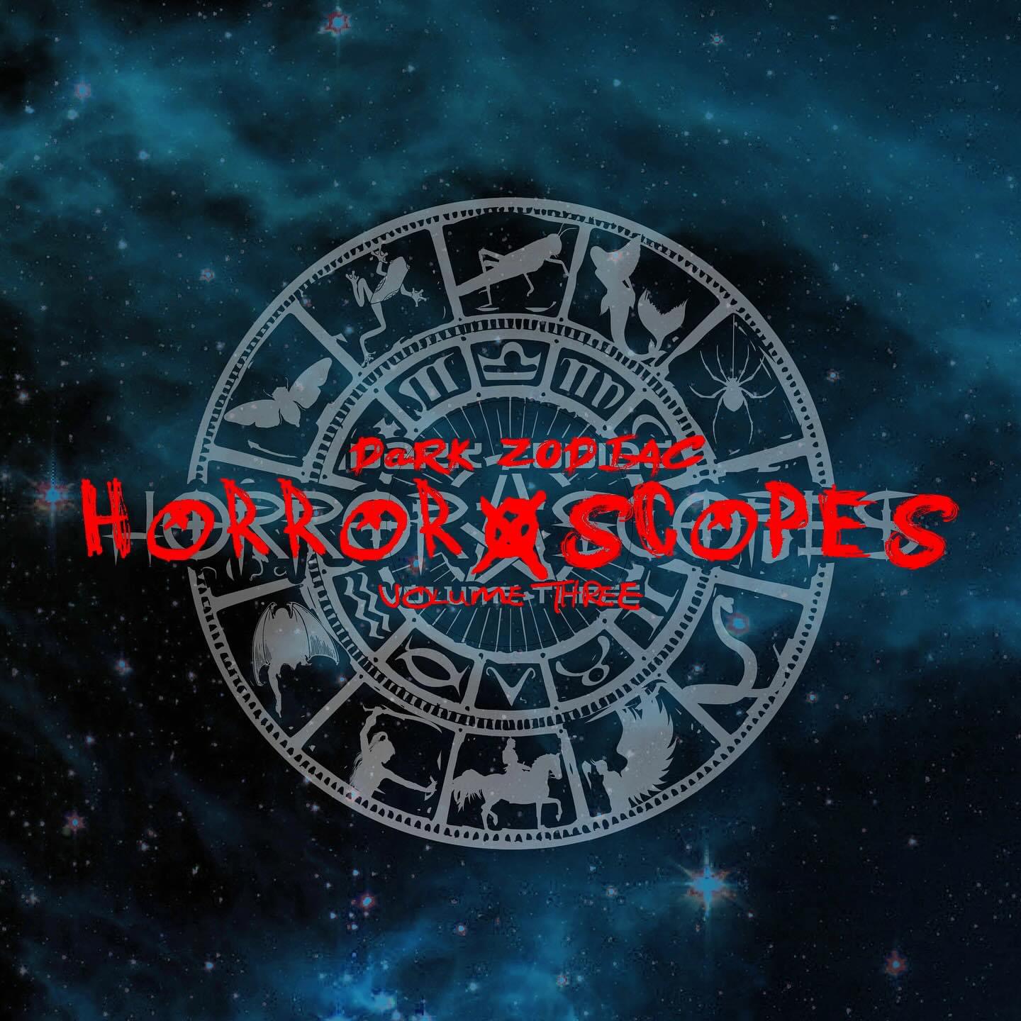 Horror-Scopes: Volume Three