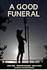 Primary photo for A Good Funeral
