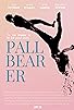 Primary photo for Pallbearer Primary photo for Pallbearer