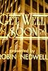 Primary photo for Get Well Soon