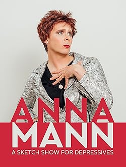 Poster of Anna Mann: A Sketch Show for Depressives
