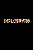 Primary photo for Diplobrats Primary photo for Diplobrats