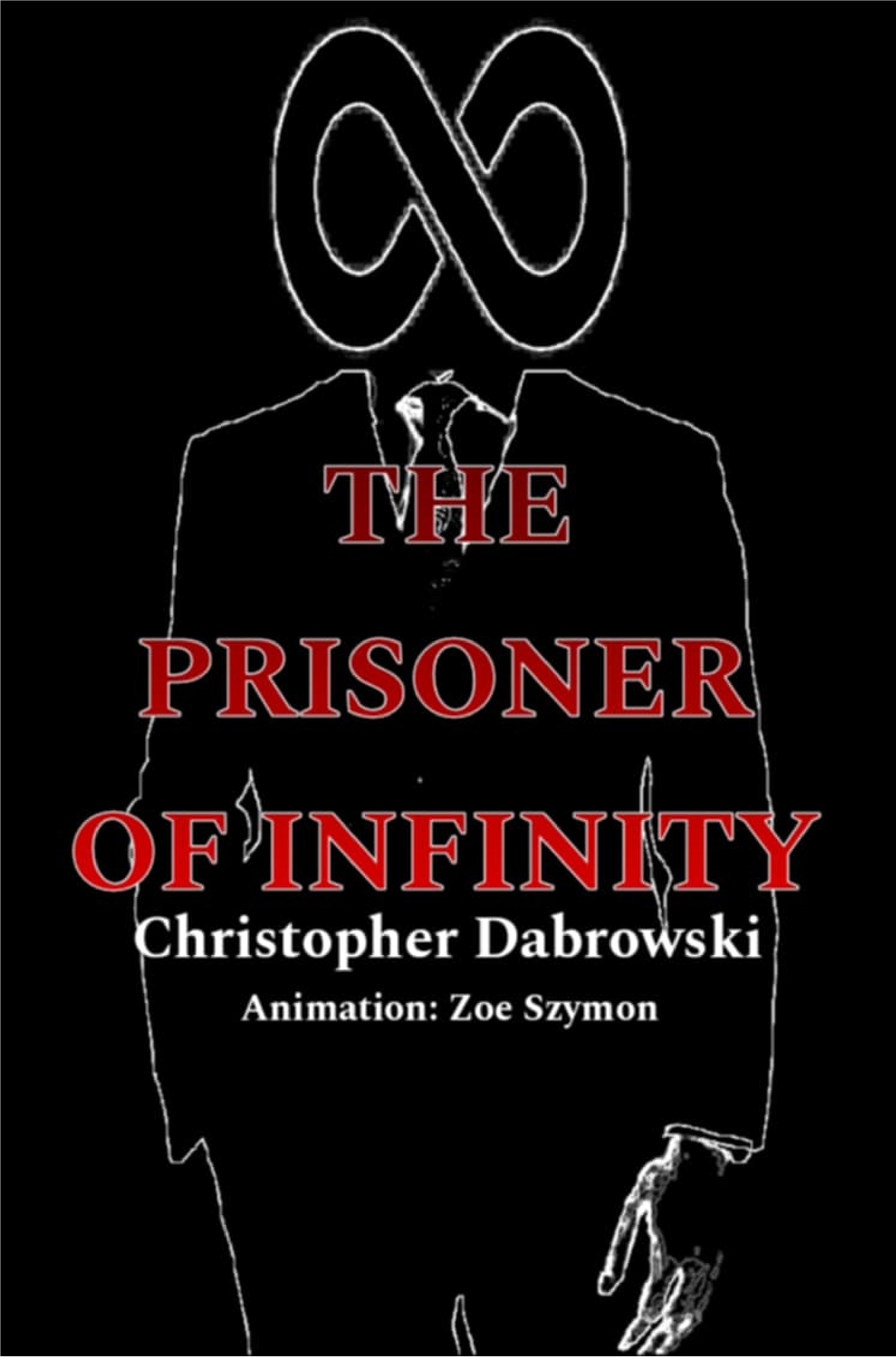 The Prisoner of Infinity