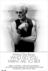 Primary photo for Michael Des Barres: Who Do You Want Me to Be? Primary photo for Michael Des Barres: Who Do You Want Me to Be?