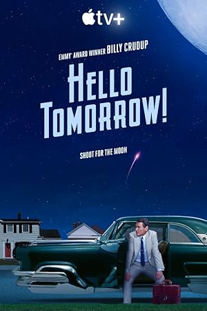 Hello Tomorrow! Poster