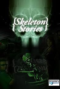 Primary photo for Skeleton Stories Primary photo for Skeleton Stories