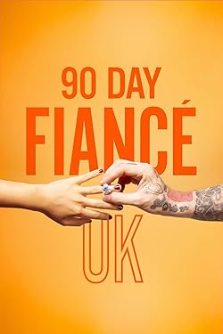 Poster of 90 Day Fiancé Uk