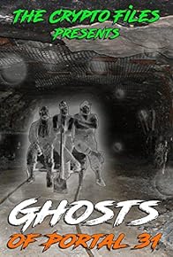 Primary photo for Ghosts of Portal 31 Primary photo for Ghosts of Portal 31
