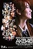 Primary photo for Documentary of AKB48: The Time Has Come Primary photo for Documentary of AKB48: The Time Has Come