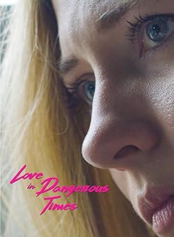Poster of Love in Dangerous Times