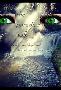 Primary photo for The Paradise Walk