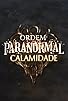 Primary photo for Ordem Paranormal