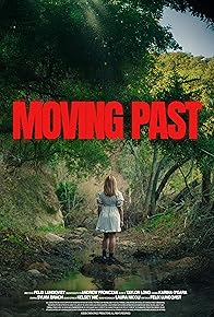 Primary photo for Moving Past