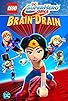 Primary photo for Lego DC Super Hero Girls: Brain Drain