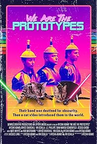 Primary photo for We Are the Prototypes