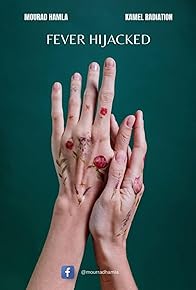 Primary photo for Fever Hijacked