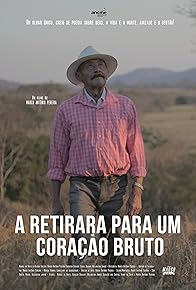 Primary photo for A retirada para um coração bruto