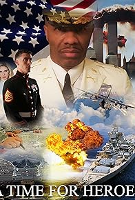 Primary photo for A Time for Heroes