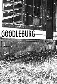 Primary photo for Goodleburg Primary photo for Goodleburg