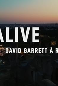Primary photo for Alive - David Garrett in Rom