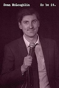 Primary photo for Sean McLoughlin: So Be It