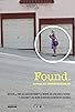 Primary photo for Found. Primary photo for Found.