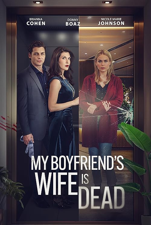 My Boyfriend’s Wife is Dead (2025) Full Movie in Hindi Dubbed (Unofficial) [WEBRip 1080p 720p 480p] – 1XBET