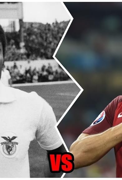 Primary photo for Football: Cristiano Ronaldo vs Eusébio Primary photo for Football: Cristiano Ronaldo vs Eusébio