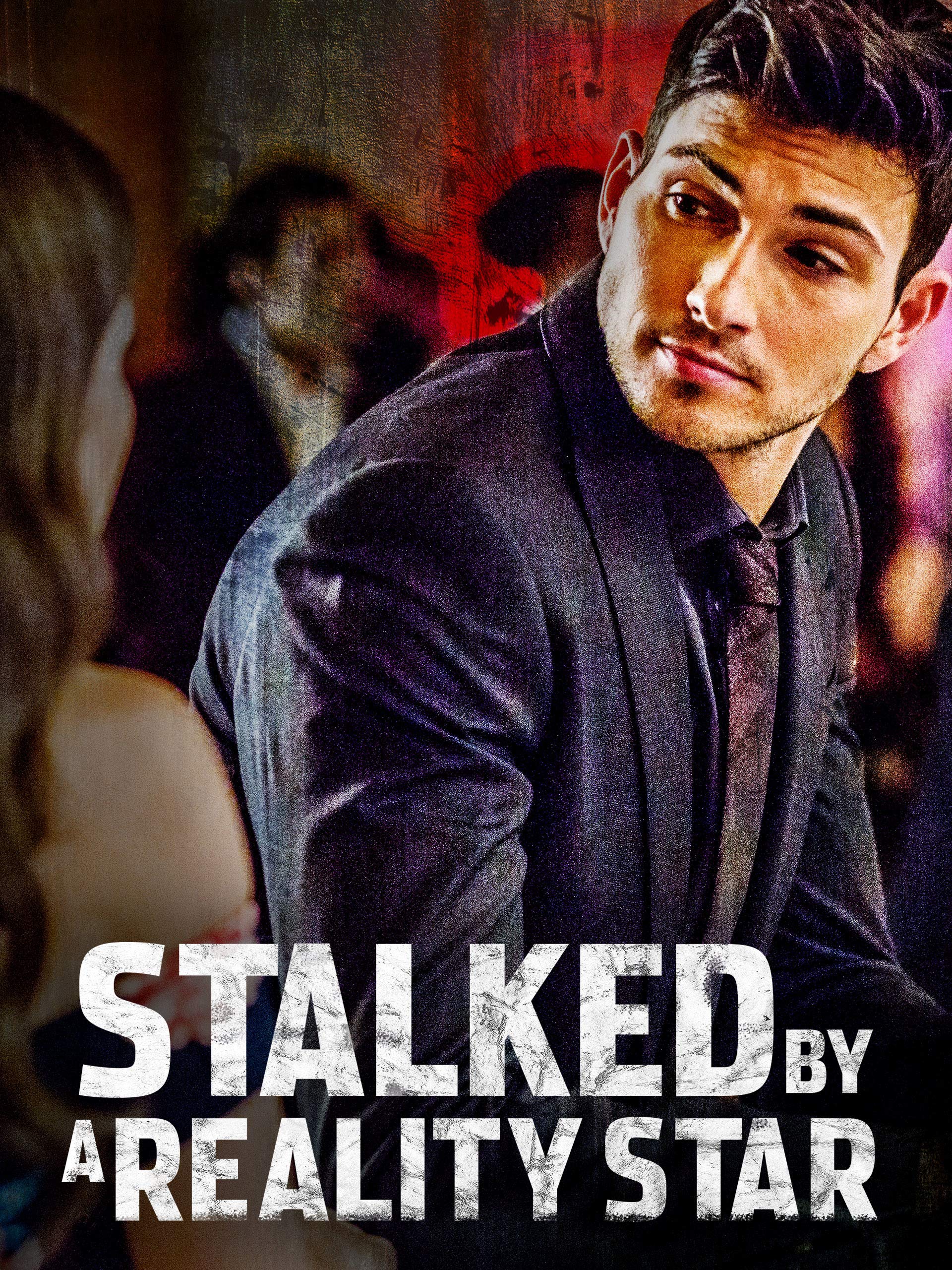 Poster of Stalked by a Reality Star