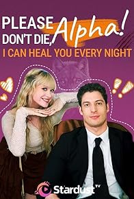 Primary photo for Don't Die Alpha! I Can Heal You Every Night Primary photo for Don't Die Alpha! I Can Heal You Every Night