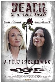 Primary photo for Death Is a Rose Bush