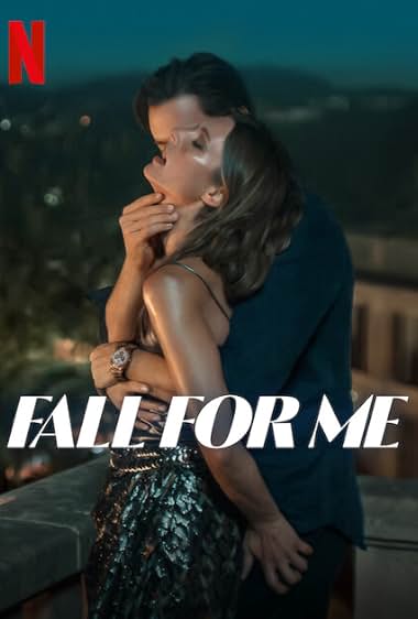Fall For Me