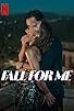 Primary photo for Fall for Me