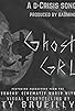 Primary photo for Ghost GRL - D-Crisis Primary photo for Ghost GRL - D-Crisis