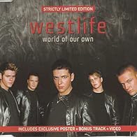 Primary photo for Westlife: World of Our Own (Studio Version) Primary photo for Westlife: World of Our Own (Studio Version)