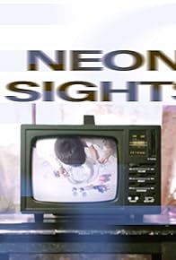 Primary photo for Neon Sights