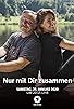 Primary photo for Nur mit Dir zusammen Primary photo for Nur mit Dir zusammen