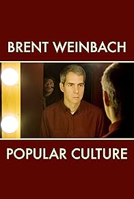Primary photo for Brent Weinbach: Popular Culture