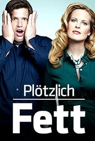 Primary photo for Plötzlich fett Primary photo for Plötzlich fett