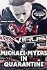 Primary photo for Michael Myers in Quarantine