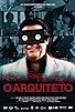 Primary photo for O Arquiteto