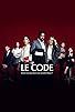 Primary photo for Le Code Primary photo for Le Code